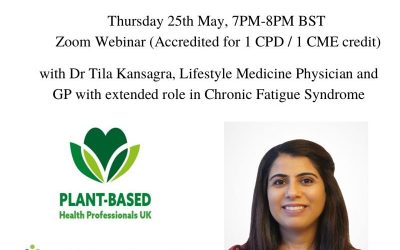 Chronic Fatigue and Plant-Based Diets webinar with Dr Tila Kansagra