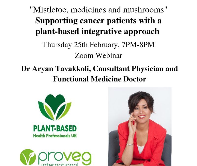 Mistletoe, medicines and mushrooms: supporting cancer patients with a plant-based integrative approach