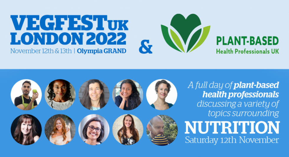 Vegfest UK 2022 | Plant Based Health Professionals UK