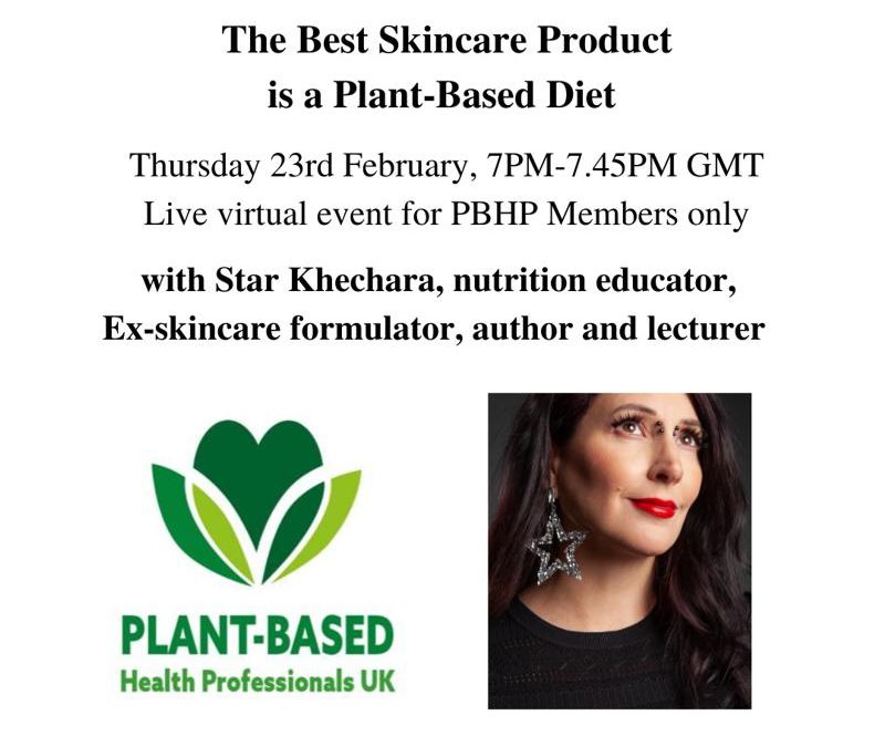 The best skincare product is a plant-based diet with Star Khechara