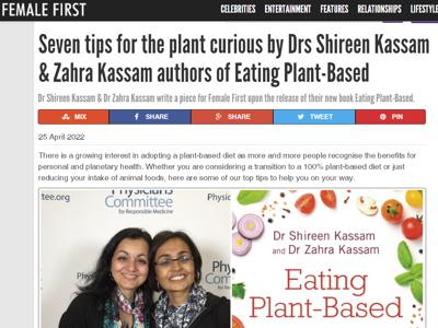 Seven tips for the plant curious by Drs Shireen Kassam & Zahra Kassam authors of Eating Plant-Based