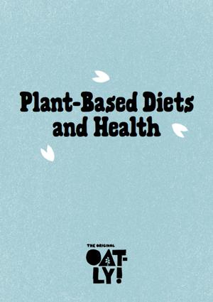 Plant based diets and health factsheet